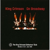 King Crimson - On Broadway