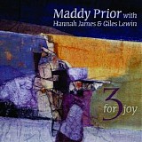 Prior, Maddy, James, Hannah & Lewin, Giles - 3 for Joy