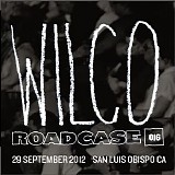 Wilco - Roadcase 016 - 2012-09-29  San Luis Obispo, CA
