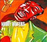 Muddy Waters - Screamin' and Cryin' the Blues