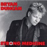 Duncan, Bryan - Strong Medicine