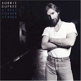 Dupree, Robbie - Street Corner Heroes
