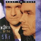 East To West - North Of The Sky
