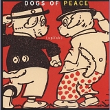 Dogs Of Peace - (speak)