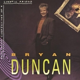 Duncan, Bryan - Anonymous Confessions of a Lunatic Friend