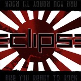 Eclipse - Are You Ready To Rock