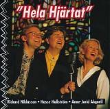 Niklasson, Hasse HallstrÃ¶m och Anne-Jorid Ahgnell, Richard - Hela HÃ¤rtat