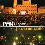 Premiata Forneria Marconi + Mauro Pagani - Piazza del campo