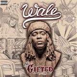 Wale - The gifted
