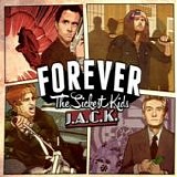 Forever The Sickest Kids - J.A.C.K.
