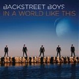 Backstreet Boys - In a world like this