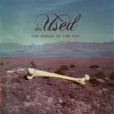 The Used - The ocean of the sky