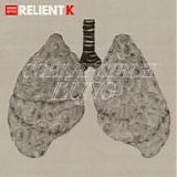 Relient K - Collapsible lung