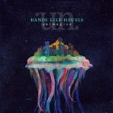 Hands Like Houses - Unimagine