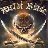 Metal Blade Records - 30th Anniversary