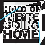 Drake - Hold On, We're Going Home (feat. Majid Jordan) - Single