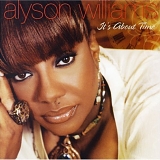 Alyson Williams - It's About Time