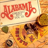 Alabama - Alabama - Greatest Hits Vol. III