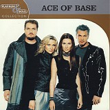 Ace of Base - Platinum & Gold Collection