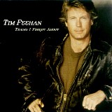 Feehan, Tim - Tracks I Forgot About
