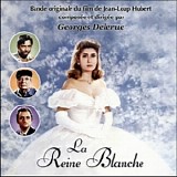 Georges Delerue - La Reine Blanche
