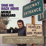 Merle Haggard - Sing Me Back Home + The Legend Of Bonnie & Clyde