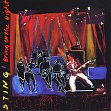 Sting - Bring on the Night