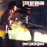 Stevie Ray Vaughan And Double Trouble - Couldn't Stand The Weather