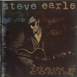 Steve Earle - Train A Comin' (1995)(320)