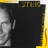 Sting - Fields Of Gold - The Best Of Sting 1984-1994 {Anthology}