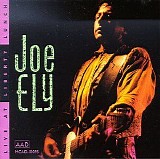 Joe Ely - Live at Liberty Lunch