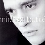Michael BublÃ© - Michael BublÃ©