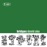 David Ake - Bridges