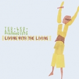Ted Leo & The Pharmacists - Living With The Living