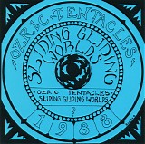 Ozric Tentacles - Sliding Gliding Worlds