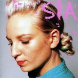 Sia - Healing Is Difficult