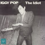 Iggy Pop - The Idiot