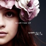 Gabrielle Aplin - Never Fade