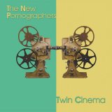 The New Pornographers - Twin Cinema