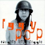 Iggy Pop - Naughty Little Doggie