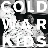 Cold War Kids - Loyalty To Loyalty