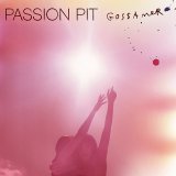 Passion Pit - Gossamer