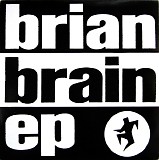 Brian Brain - Brian Brain EP