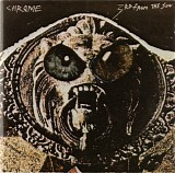 Chrome - 3rd From The Sun