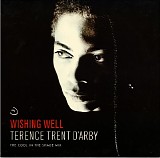 Terence Trent D'Arby - Wishing Well (The Cool In The Shade Mix)