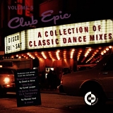 Various artists - Club Epic - A Collection Of Classic Dance Mixes - Volume 5