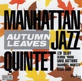 Manhattan Jazz Quintet - Autumn Leaves