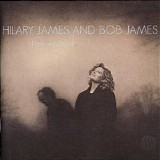 Hillary James And Bob James - Flesh And Blood