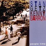 Stan Getz & Kenny Barron - People Time