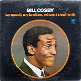 Bill Cosby - To Russell, My Brother, Whom I Slept With